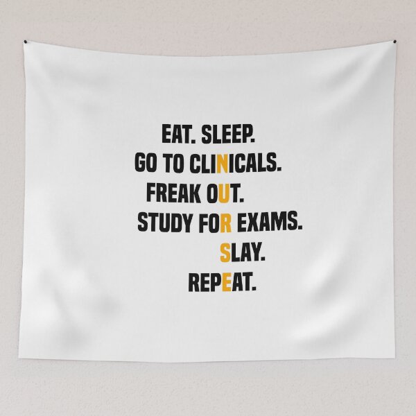 Item preview, Eat Sleep Go To Clinicals Freak Out Study For Exams | Funny Nurse Eat Sleep Go To Clinicals designed and sold by Cute Shark.
