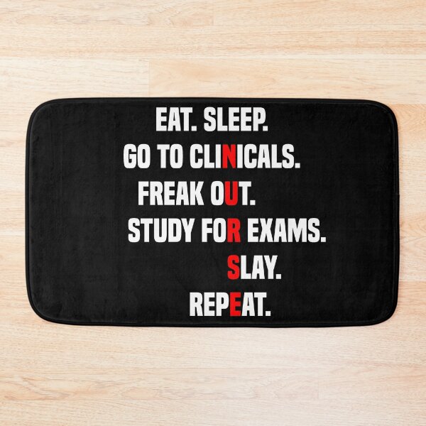 Item preview, Eat Sleep Go To Clinicals Freak Out Study For Exams | Funny Nurse Eat Sleep Go To Clinicals designed and sold by Cute Shark.