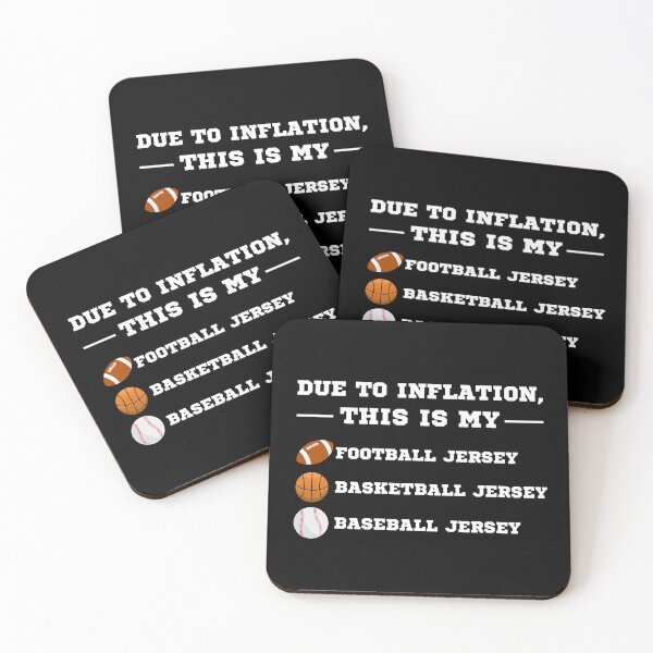 Item preview, Due to Inflation This is My Sports Jersey Funny Sports designed and sold by MacAndMoose.