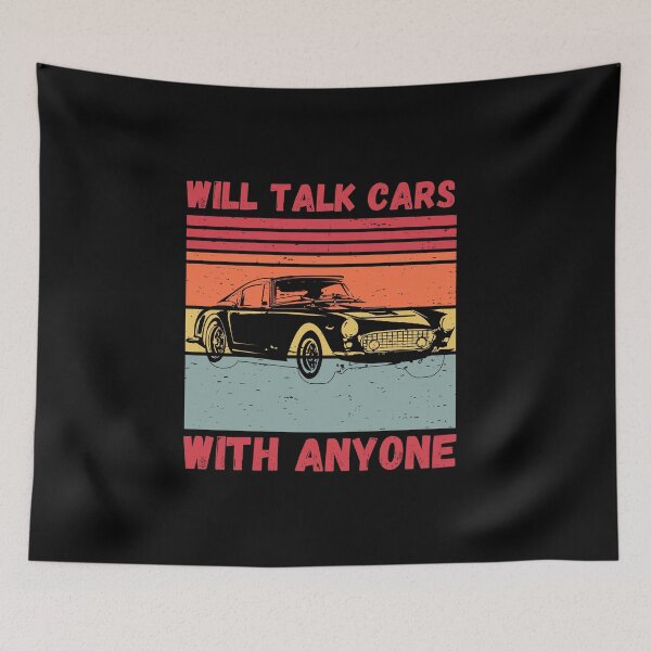 Item preview,  Will Talk Cars With Anyone automobile funny  designed and sold by Luna  Shirts⭐⭐⭐⭐⭐.