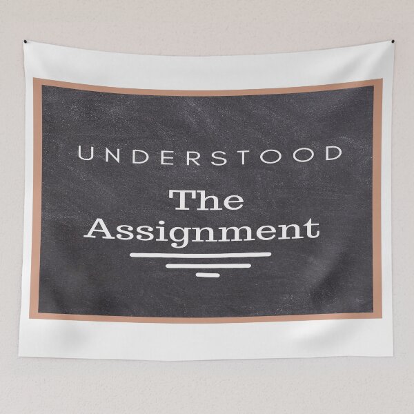 Item preview, Understood The Assignment designed and sold by Danyell369.