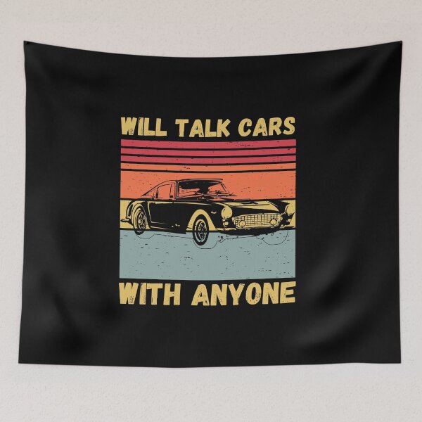Item preview,  Will Talk Cars With Anyone automobile funny  designed and sold by Luna  Shirts⭐⭐⭐⭐⭐.