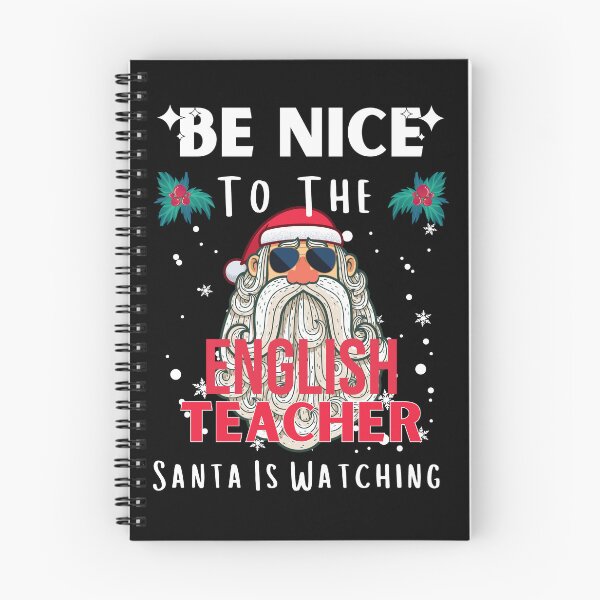Item preview, Be Nice To The English Teacher Santa Is Watching Funny Teacher Christmas designed and sold by RE PIXEL.