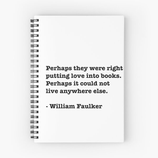 Item preview, William Faulkner Book Quote designed and sold by Lilycooper23.