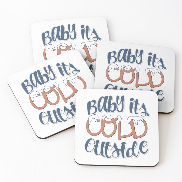 Item preview, baby its cold outside  designed and sold by SticktoUs.
