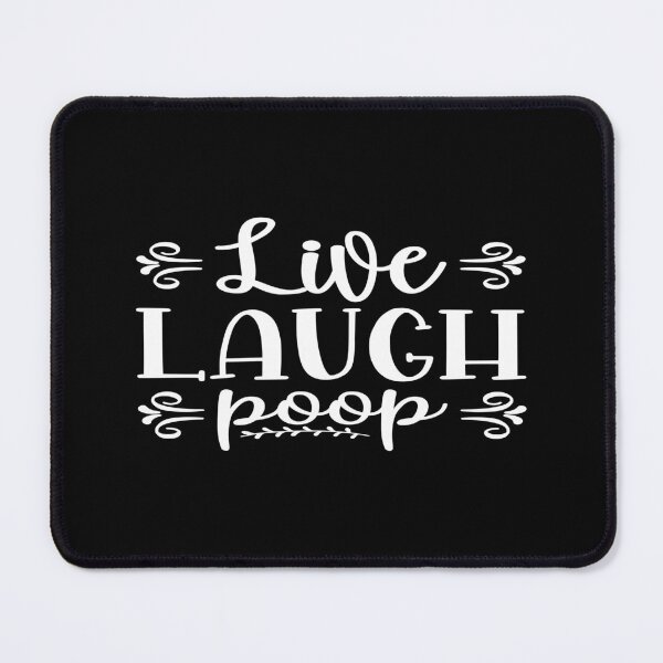 Item preview, Live laugh poop designed and sold by phassystore.