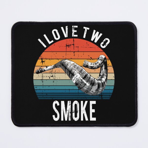 Item preview, Funny I Love Two Smoke Two Stroke designed and sold by starider.