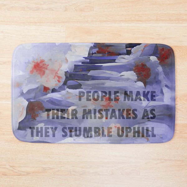 Item preview, Stumbling Uphill Quote by JBP designed and sold by JoanNinjaHen.