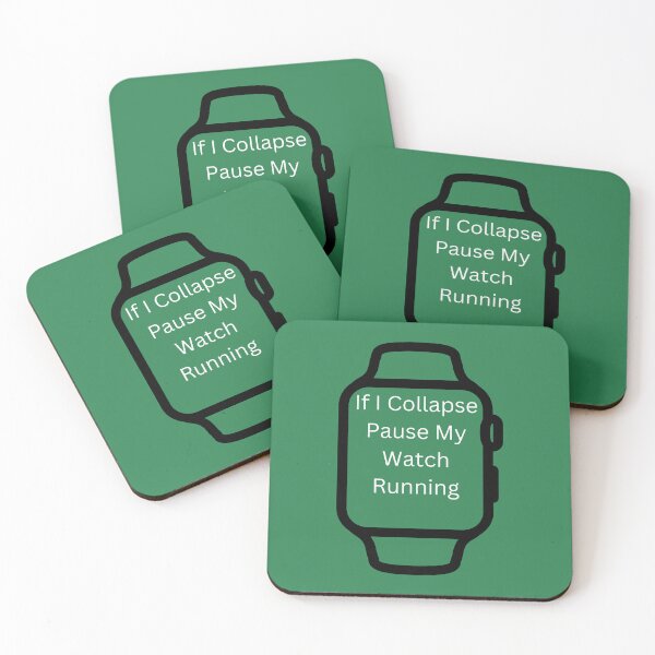 Item preview, If I Collapse Pause My Watch Running- designed and sold by bartdesigner.