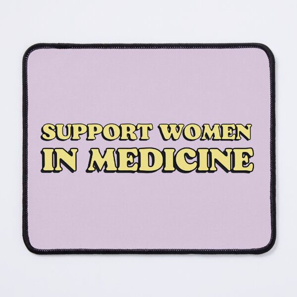 Item preview, Support women in medicine designed and sold by Preslava Genova.