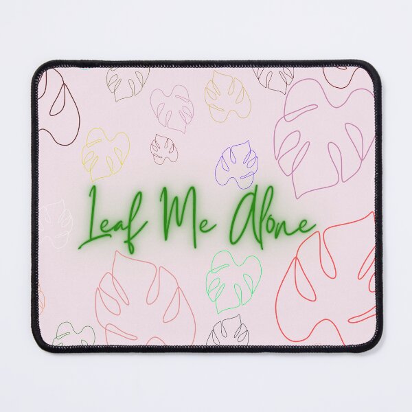 Item preview, Leaf Me Alone designed and sold by StarryEyedMolly.