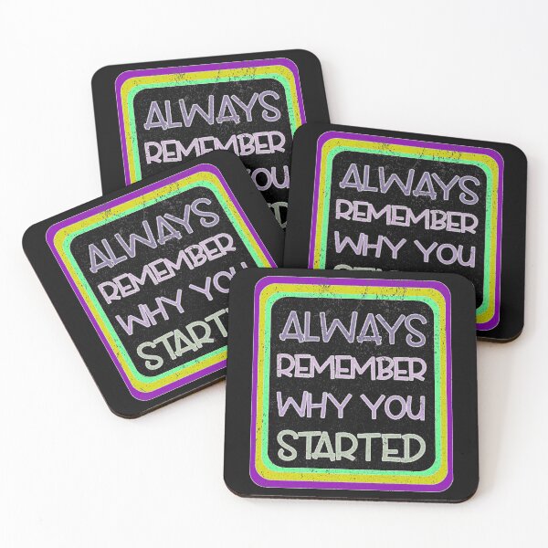 Item preview, Always Remember Why You Started designed and sold by franktact.