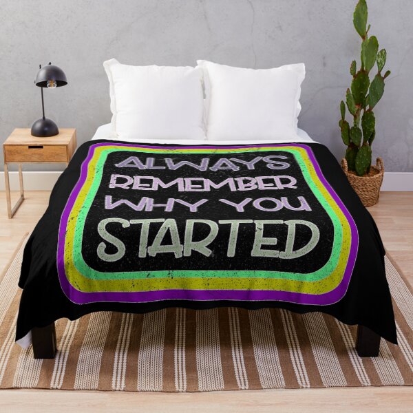 Item preview, Always Remember Why You Started designed and sold by franktact.