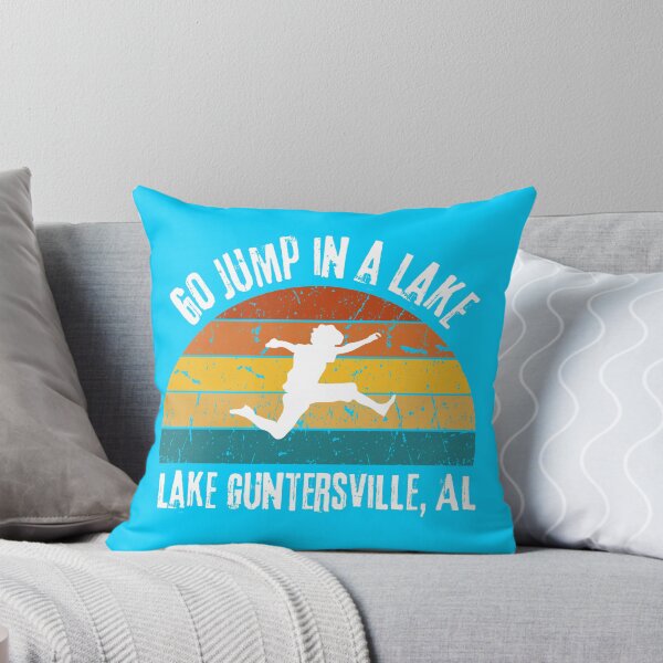 Item preview, Go Jump In a Lake - Lake Guntersville, Alabama designed and sold by It's On Backwards.