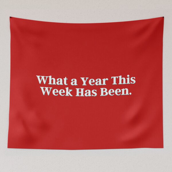 Item preview, What a Year This Week Has Been. designed and sold by PostiveText.