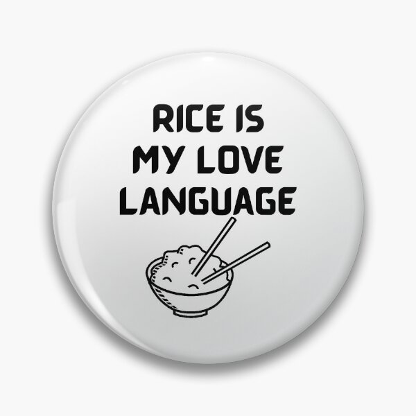 Item preview, rice is my love language designed and sold by PaulGoldStore.