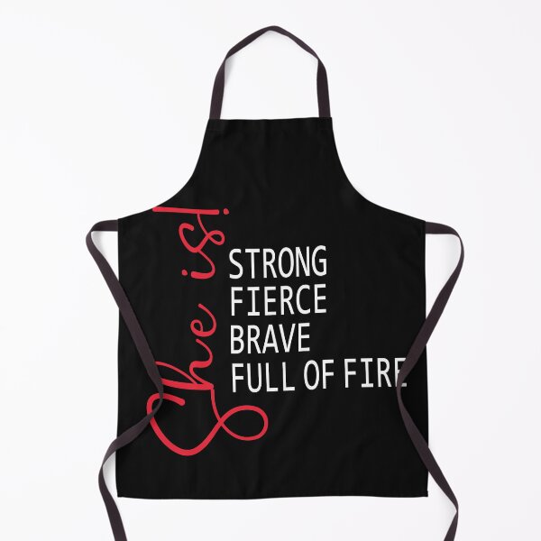 Item preview, she is! strong fierce brave full of fire designed and sold by hamzablk.