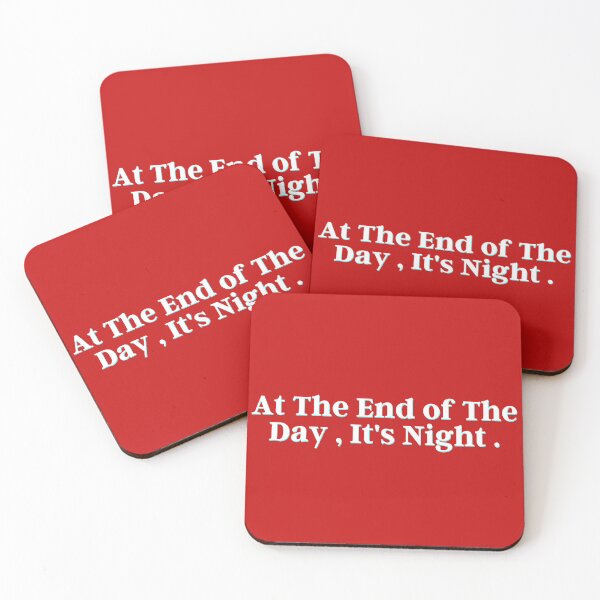 Item preview, At The End of The Day , It's Night . designed and sold by PostiveText.