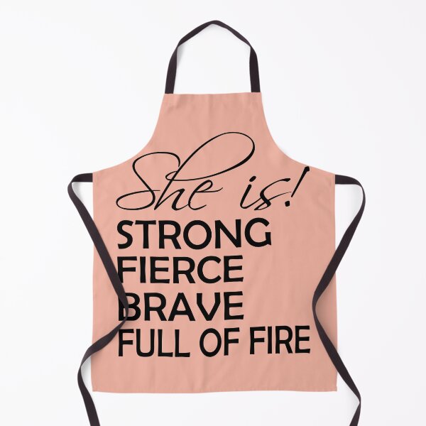 Item preview, Copy of she is! strong fierce brave full of fire designed and sold by hamzablk.