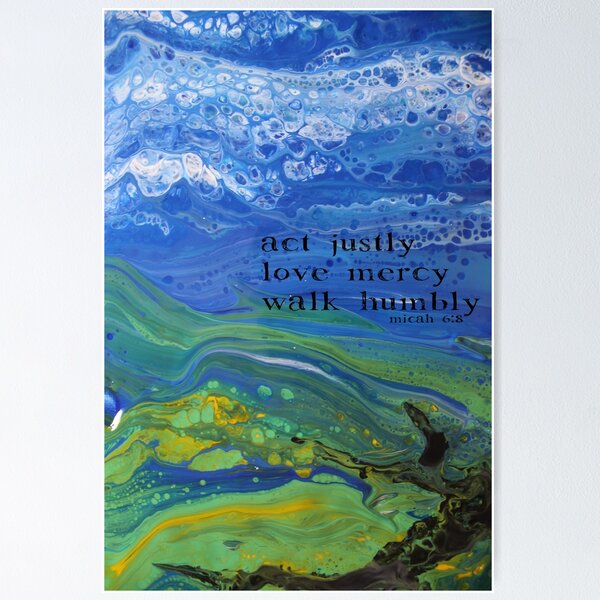 Item preview, justice.mercy.humility. micah 6:8 designed and sold by Leanne-dL.