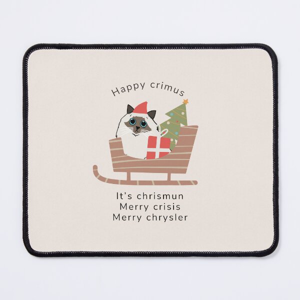 Item preview, Merry Chrysler, Happy Crimus, Merry Crisis Funny Siamese cat Christmas designed and sold by Siamese connection.