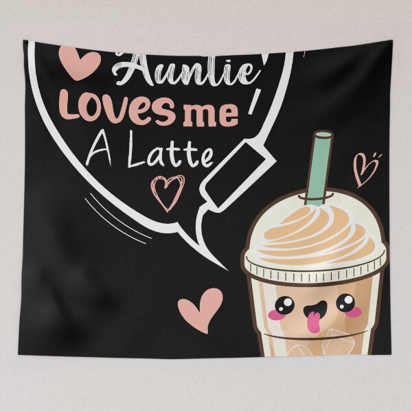 Item preview, My aunty loves me a latte aunt art for niece and nephew designed and sold by Soccomed.