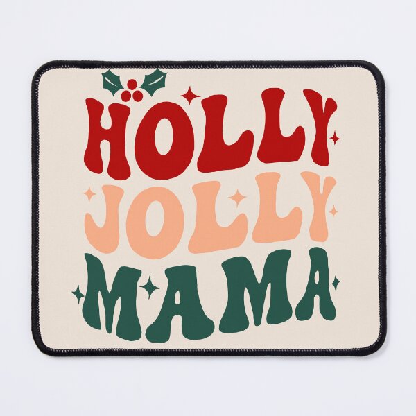 Item preview, Holly jolly mama designed and sold by BHAVANI REDDY.