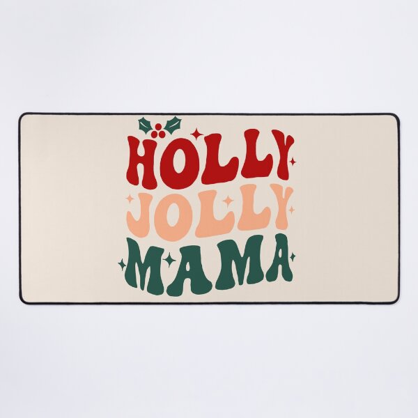 Item preview, Holly jolly mama designed and sold by BHAVANI REDDY.
