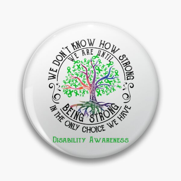 Item preview, Disability Awareness - Being Strong In The Only Choice We Have designed and sold by CansellBar.