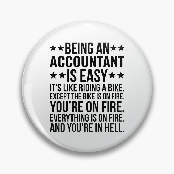 Item preview, Being An Accountant Is Easy designed and sold by kamrankhan.
