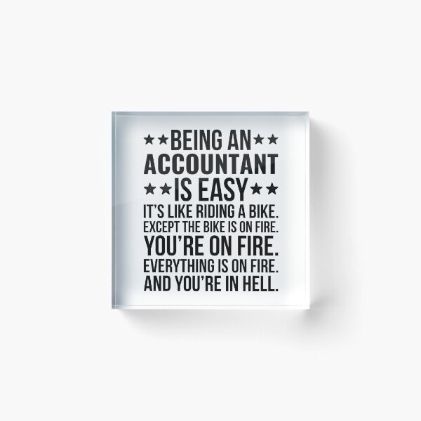 Item preview, Being An Accountant Is Easy designed and sold by kamrankhan.