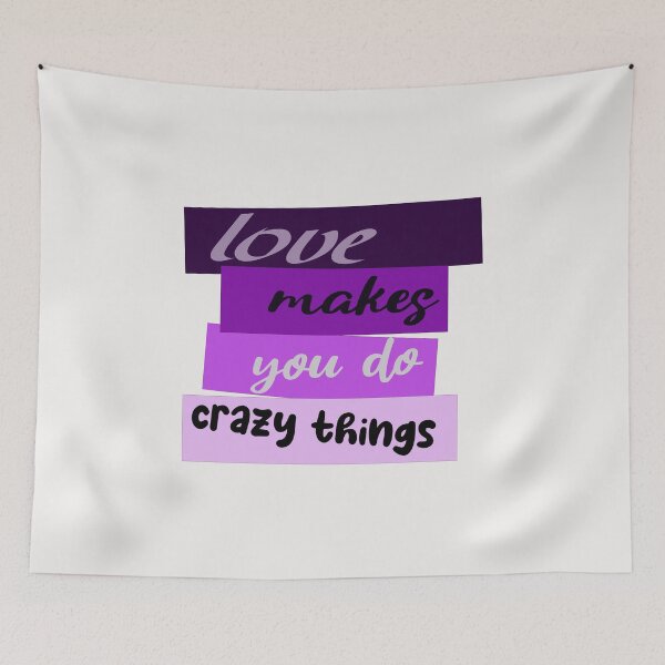 Item preview, love makes you do crazy things designed and sold by highteek  ⭐️⭐️⭐️⭐️⭐️.