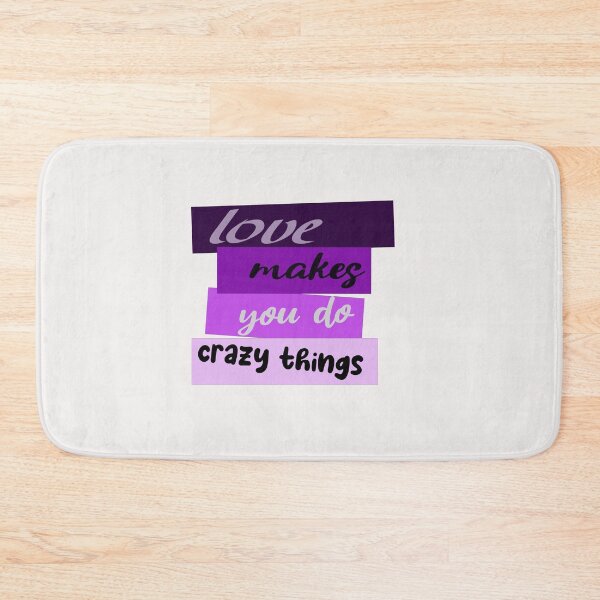 Item preview, love makes you do crazy things designed and sold by highteek  ⭐️⭐️⭐️⭐️⭐️.