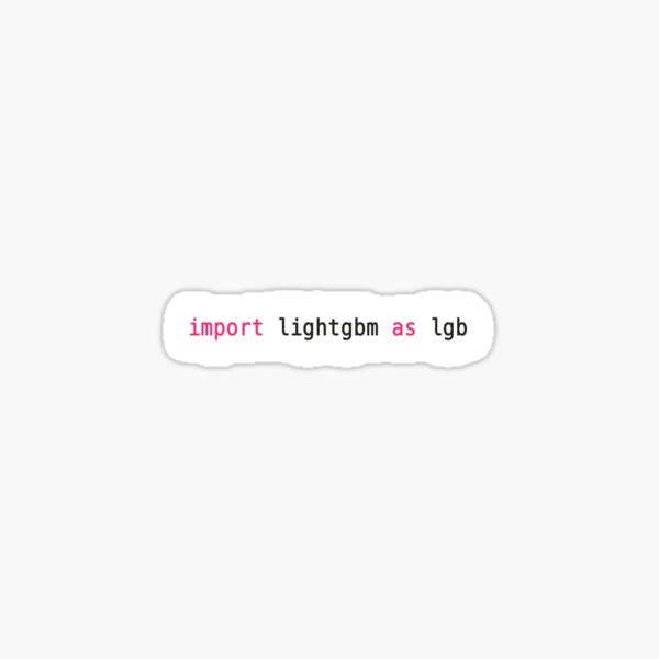 Item preview, import lightgbm as lgb designed and sold by FunnyGrief.