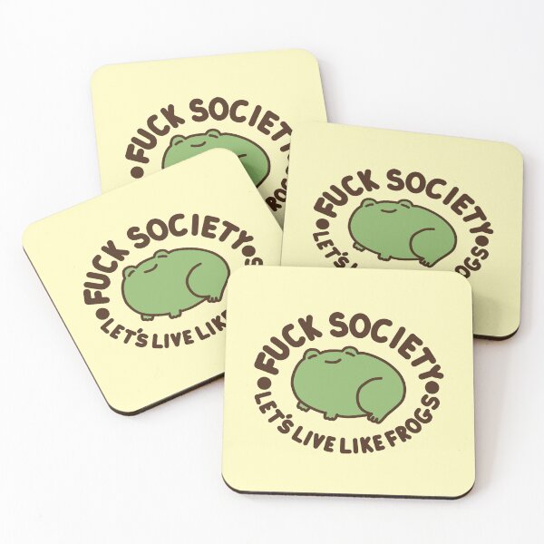 Item preview, F*ck Society Let's Live Like Frogs designed and sold by FrogsInTheDale.