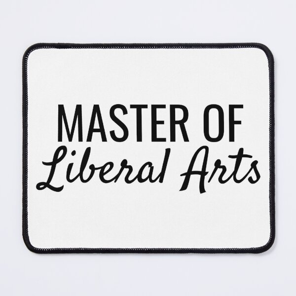 Item preview, Master of Liberal Arts designed and sold by SarahJisri.