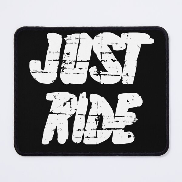 Item preview, Just Ride designed and sold by ianearthcore.