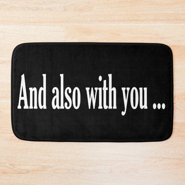 Item preview, And Also With You - Catholic Mass Response (White) | The Catholic Lady  designed and sold by TheCatholicLady.