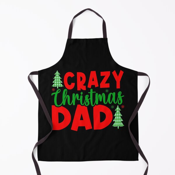 Item preview, Crazy Christmas DAD designed and sold by StyleShirt007.