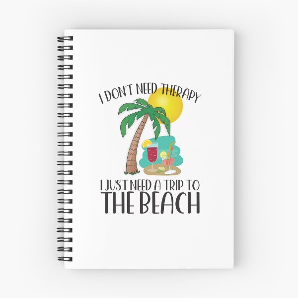 Item preview, I DON'T NEED THERAPY I JUST NEED A TRIP TO THE BEACH. designed and sold by ittybittyowl.