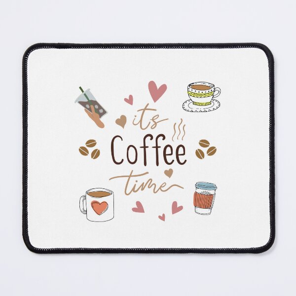 Item preview, it's coffee time designed and sold by OceanBelle.