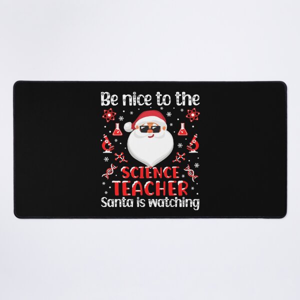 Item preview, Be Nice To The Science Teacher Santa Is Watching - Science Teacher Ugly Christmas Sweater, Science Educator Christmas designed and sold by jadedscientist.