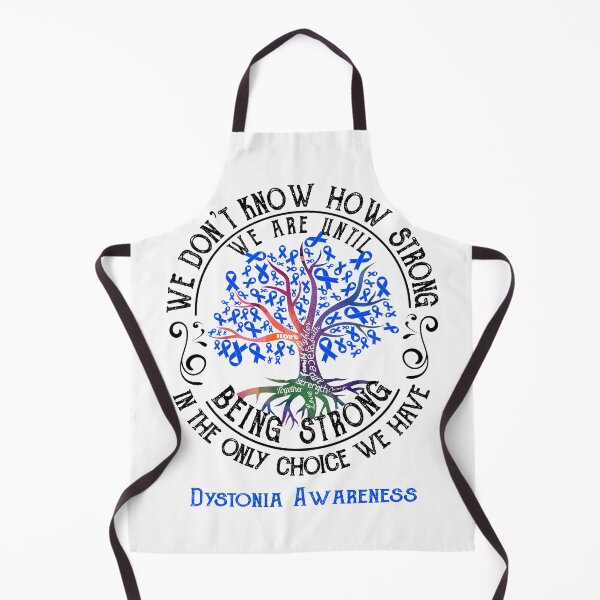 Item preview, Dystonia Awareness - Being Strong In The Only Choice We Have designed and sold by CansellBar.