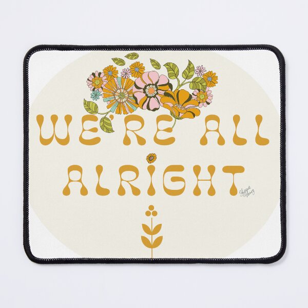 Item preview, We're All Alright 70's Retro designed and sold by Old Urban Farmhouse Design Studio.