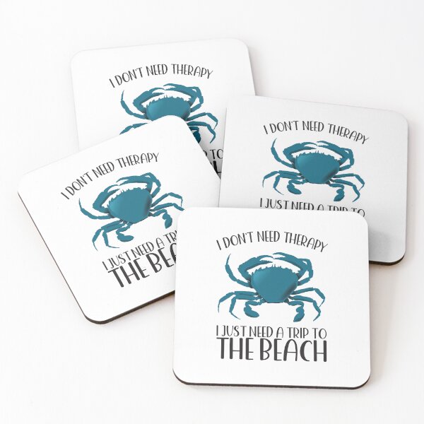 Item preview, I DON'T NEED THERAPY I JUST NEED A TRIP TO THE BEACH BLUE CRAB designed and sold by ittybittyowl.