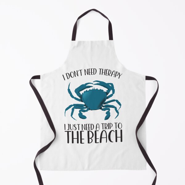 Item preview, I DON'T NEED THERAPY I JUST NEED A TRIP TO THE BEACH BLUE CRAB designed and sold by ittybittyowl.