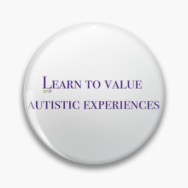 Item preview, Learn to value autistic experiences designed and sold by Autistic Rebbetzen.