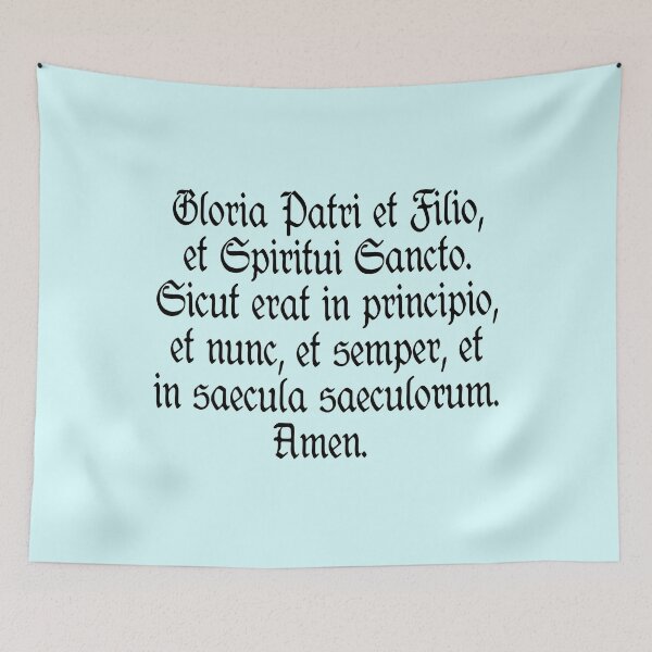 Item preview, Glory Be Catholic Prayer in Latin (Traditional Latin Mass) : Gloria Patri et Filio et Spiritu Sancto designed and sold by TheCatholicLady.