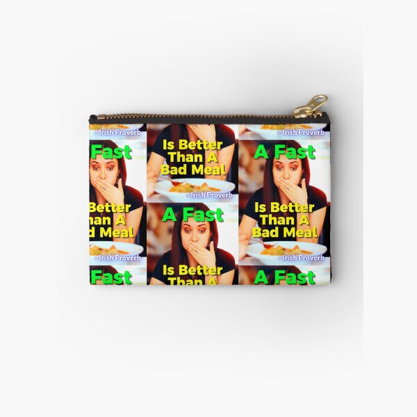 Item preview, Irish Proverb - A Fast Is Better Than A Bad Meal designed and sold by IrishProverbs.
