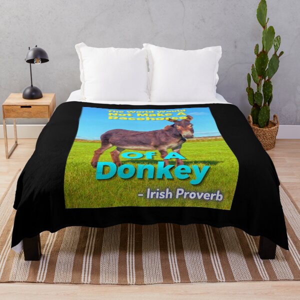 Item preview, Irish Proverb - The World Would Not Make A Racehorse Of A Donkey designed and sold by IrishProverbs.